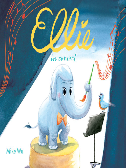 Title details for Ellie in Concert by Mike Wu - Available